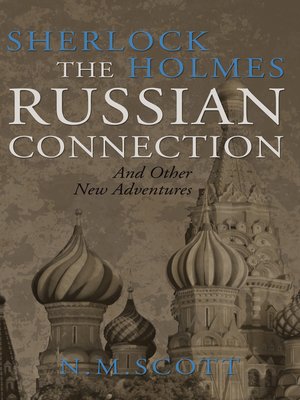 cover image of Sherlock Holmes and the Russian Connection